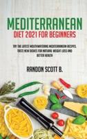 Mediterranean Diet 2021 For Beginners