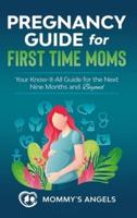 Pregnancy Guide for First Time Moms