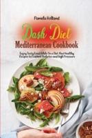 Dash Diet Mediterranean Cookbook