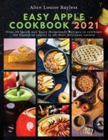 Easy Apple Cookbook 2021