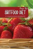 Understanding Sirtfood Diet