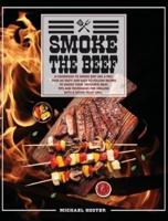 Smoke The Beef