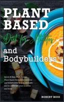 Plant Based Diet For Athletes And Bodybuilders