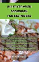 Air Fryer Cookbook for Beginners