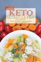 The Essential Keto Slow Cooker Cookbook