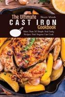 The Ultimate Cast Iron Cookbook