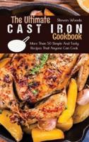 The Ultimate Cast Iron Cookbook