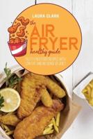 The Air Fryer Healthy Guide
