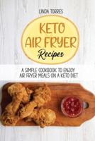 Keto Air Fryer Recipes