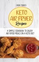 Keto Air Fryer Recipes