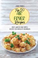 Top 50 Air Fryer Recipes