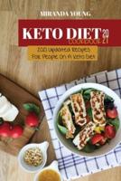 Keto Diet Cookbook 2021