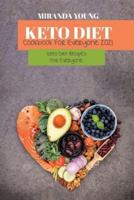 Keto Diet Cookbook For Everyone 2021: Keto Diet Recipes For Everyone