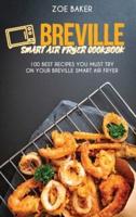 Breville Smart Air Fryer Cookbook
