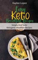 Easy Keto Breakfast Recipes