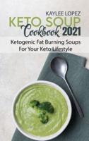Keto Soup Cookbook 2021