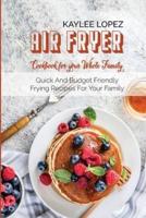 Air Fryer Breakfast Cookbook For Your Whole Family