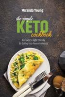 The Simple Keto Diet Cookbook