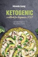 Ketogenic Cookbook For Beginners 2021