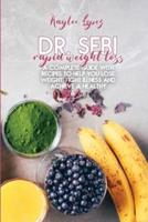 Dr. Sebi Rapid Weight Loss