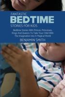 Fantastic Bedtime Stories For Kids