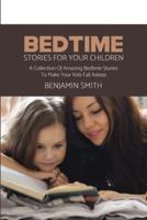 Bedtime Stories For Your Children