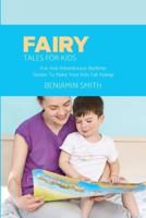 Fairy Tales For Kids
