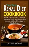 The Easy Renal Diet Cookbook
