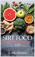 Sirt Food Diet for Beginners 2021