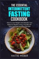 The Essential Intermittent Fasting Cookbook