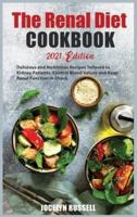 Renal Diet Cookbook (2021 Edition)
