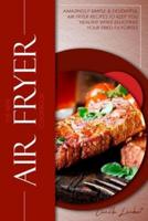 The New Air Fryer Cookbook