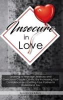 Insecure In Love