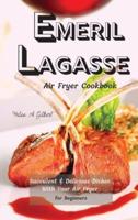 Emeril Lagasse Air Fryer Cookbook