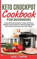 Keto Crockpot Cookbook For Beginners