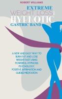 Extreme Weight Loss and Hypnotic Gastric Band