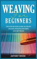 Weaving for Beginners