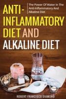 Anti-Inflammatory Diet and Alkaline Diet