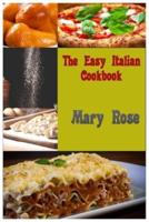 The Easy Italian Cookbook