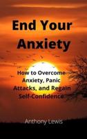 End Your Anxiety