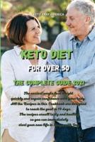 Keto Diet for Over 50 The Complete Guide 2021
