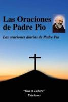 Las Oraciones De Padre Pio