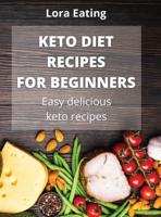 Keto Recipes for Beginners