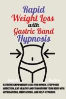 Rapid Weight Loss With Gastric Band Hypnosis
