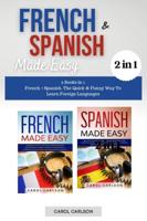 French & Spanish Made Easy