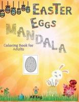 Easter Eggs Mandala Coloring Book for Adults