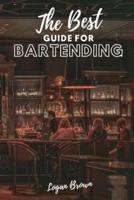 The Best Guide For Bartending