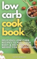 Low Carb Cookbook