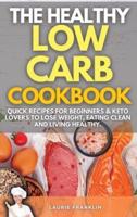 The Healthy Low-Carb Cookbook