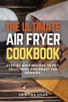 The Ultimate Air Fryer CookBook